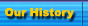 our history